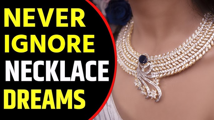 Interpreting the Dream Necklace: What Is Your Dream Telling You?